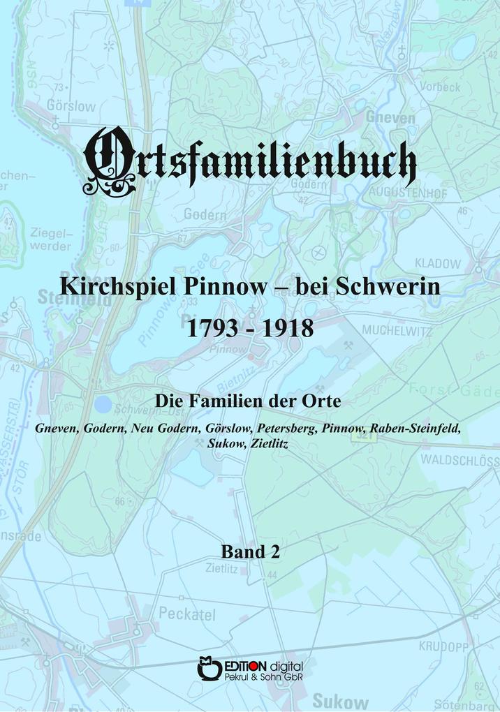 Ortsfamilienbuch Pinnow bei Schwerin 1793 - 1918 Band 2