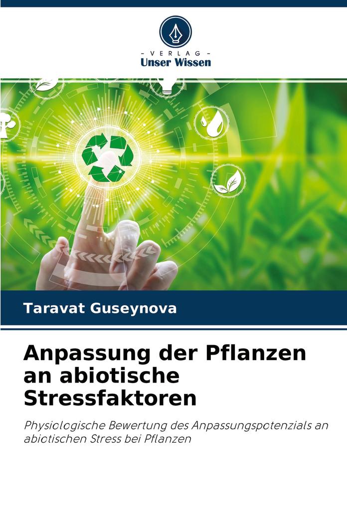 Anpassung der Pflanzen an abiotische Stressfaktoren