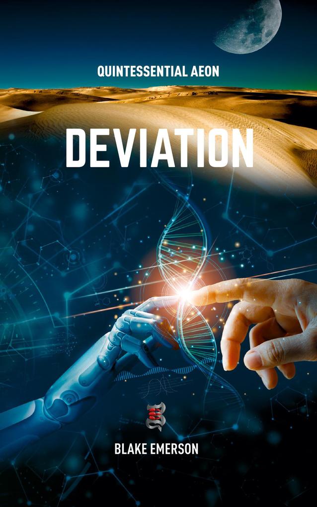 Deviation (Quintessential Aeon #4)