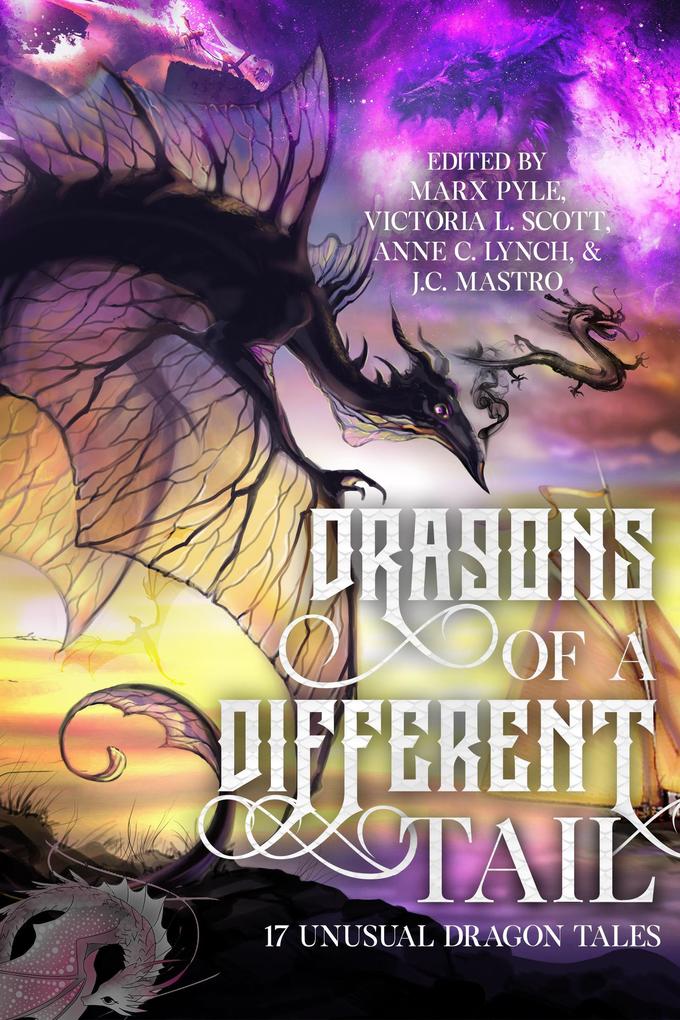 Dragons of a Different Tail: 17 Unusual Dragon Tales (The Crossing Genres Anthology Collection #1)