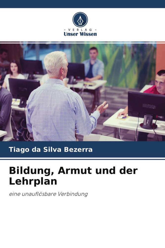 Bildung Armut und der Lehrplan