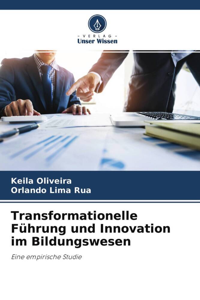 Transformationelle Führung und Innovation im Bildungswesen
