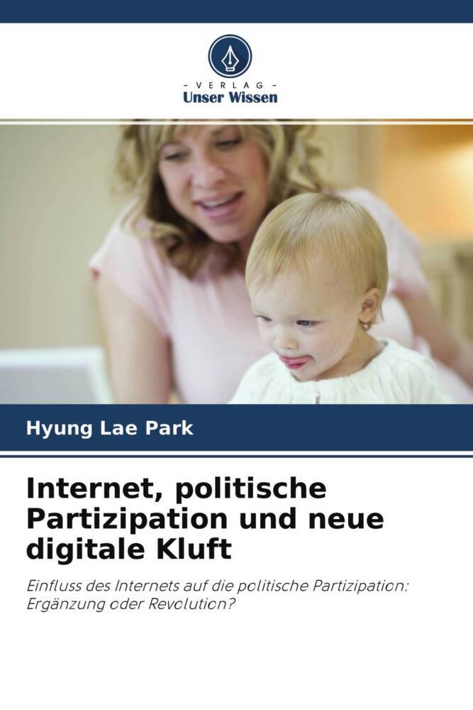 Internet politische Partizipation und neue digitale Kluft