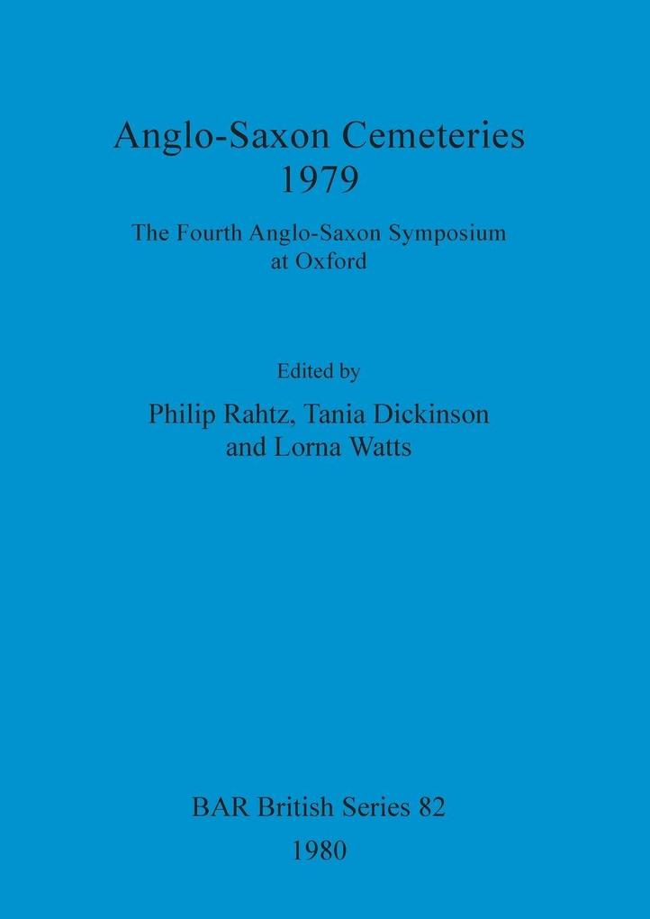 Anglo-Saxon Cemeteries 1979