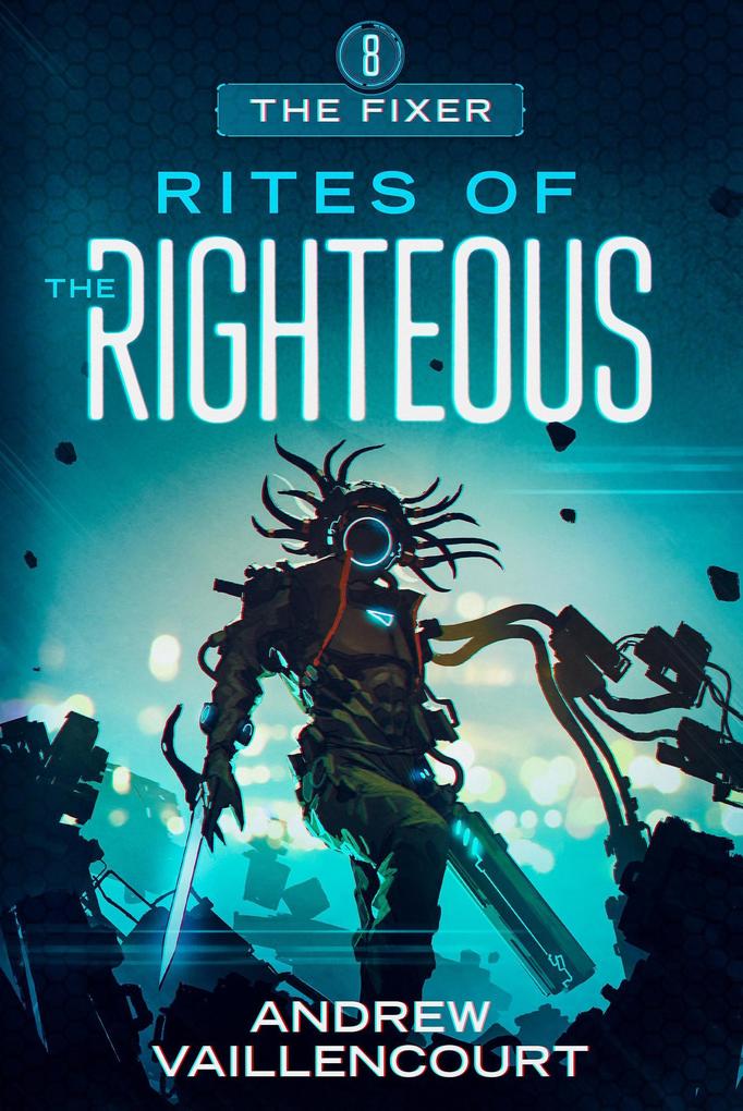 Rites of the Righteous (The Fixer #8)
