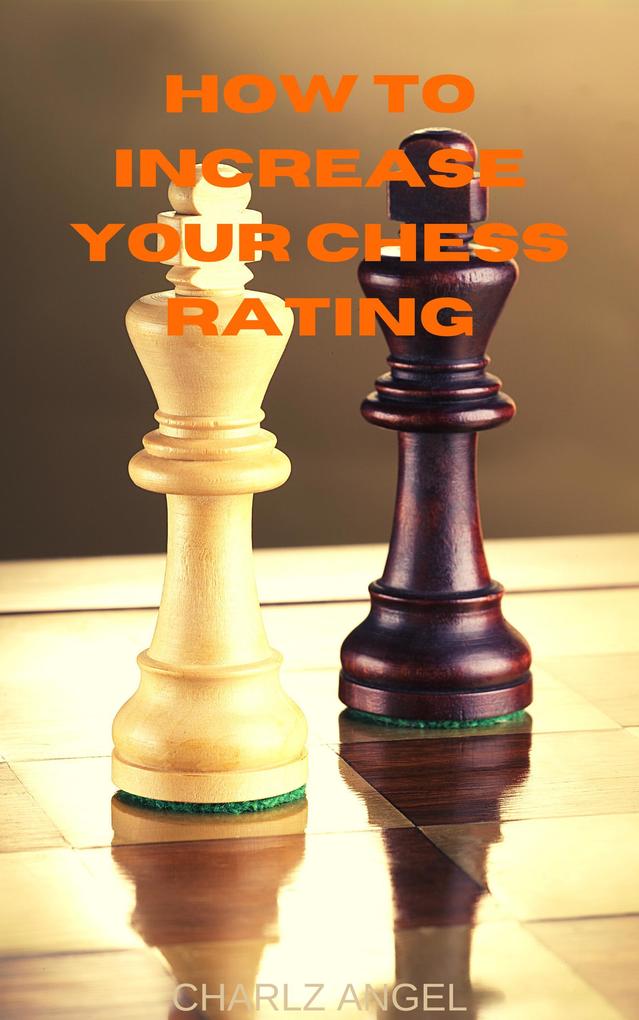 How to Increase Your Chess Rating