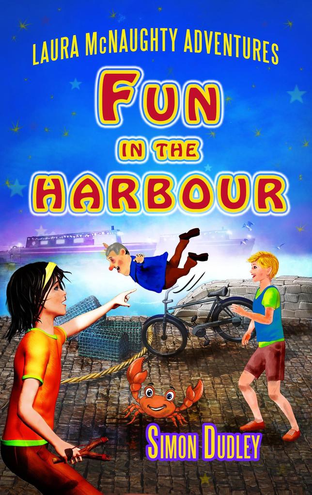 Fun In The Harbour (Laura McNaughty Adventures #5)