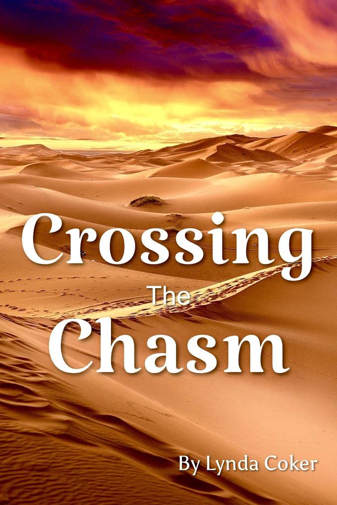 Crossing the Chasm (Sheiks of Ahalamin #2)