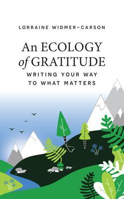An Ecology of Gratitude