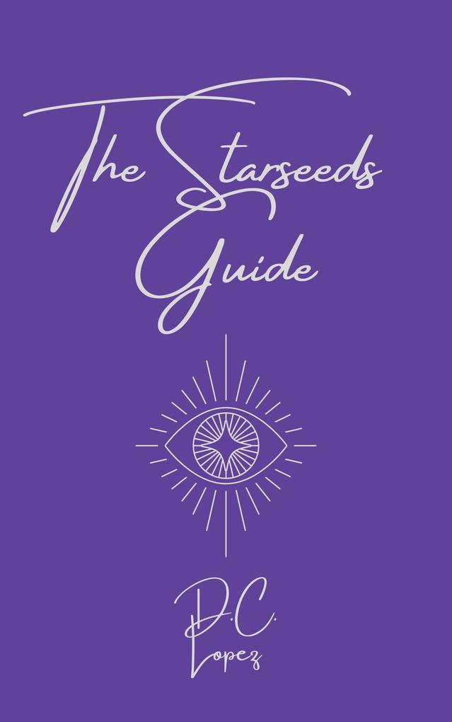 The Starseeds Guide