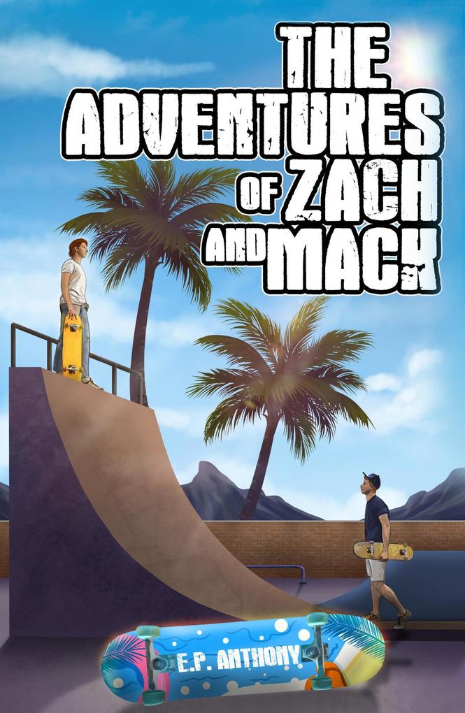 The Adventures of Zach and Mack