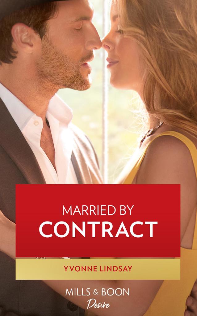 Married By Contract (Texas Cattleman‘s Club: Fathers and Sons Book 3) (Mills & Boon Desire)