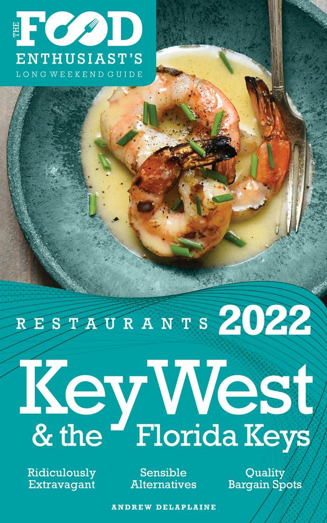 2022 Key West & the Florida Keys Restaurants