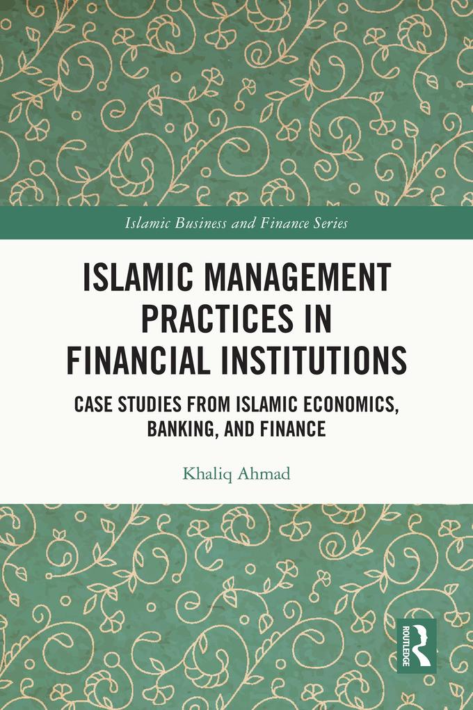 Islamic Management Practices in Financial Institutions