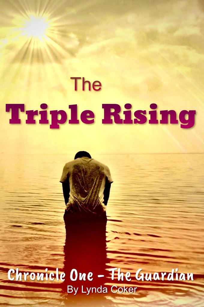 The Triple Rising