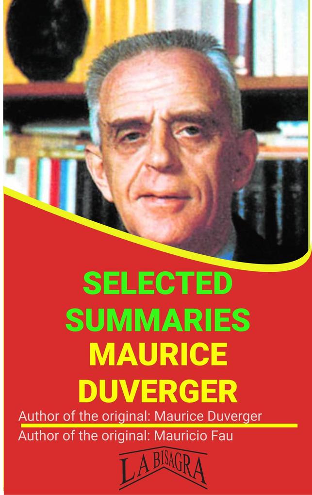 Maurice Duverger: Selected Summaries