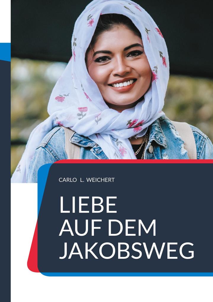 'Liebe auf dem Jakobsweg'