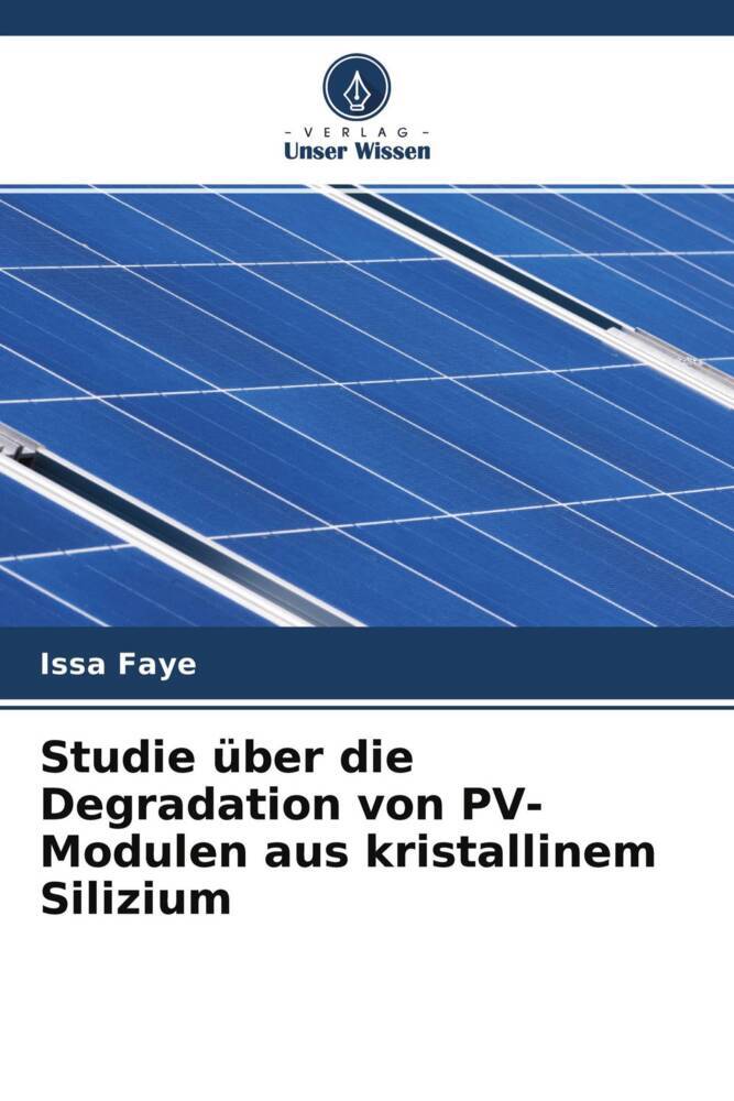 Studie über die Degradation von PV-Modulen aus kristallinem Silizium