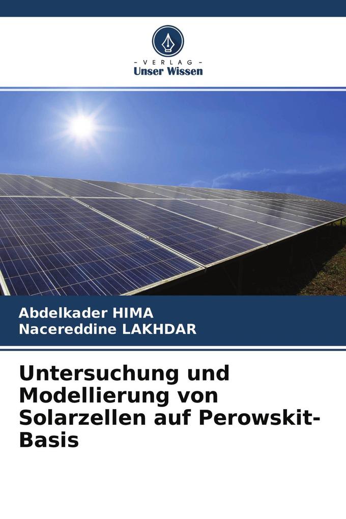 Untersuchung und Modellierung von Solarzellen auf Perowskit-Basis