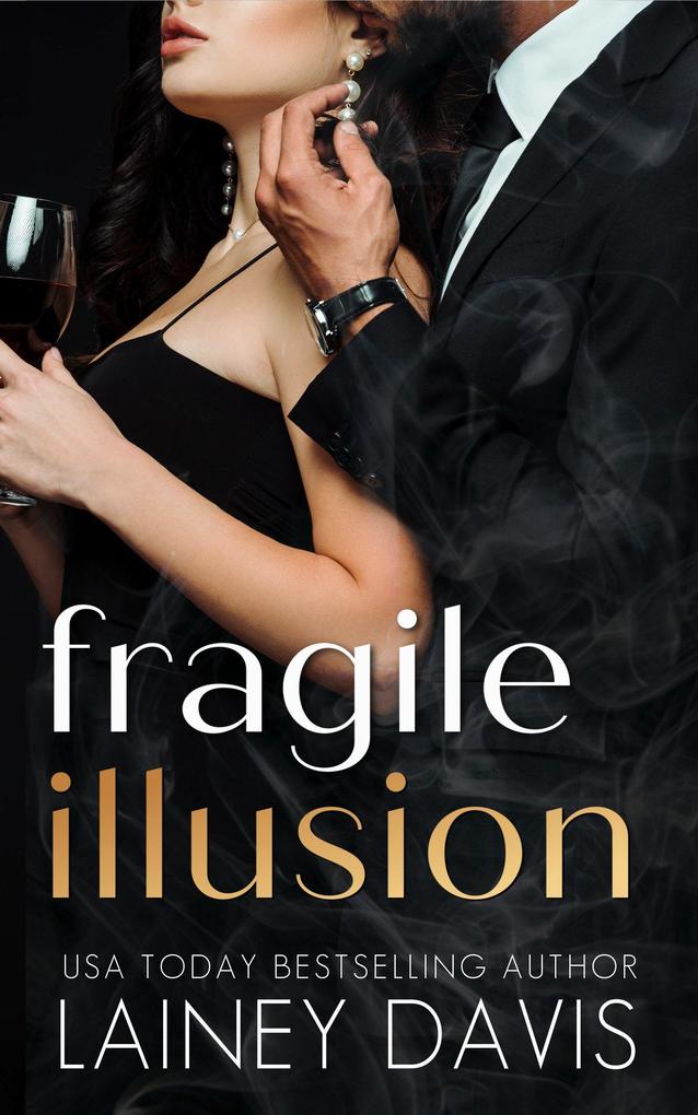 Fragile Illusion
