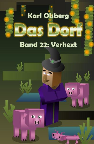 Image of Das Dorf / Das Dorf Band 22: Verhext