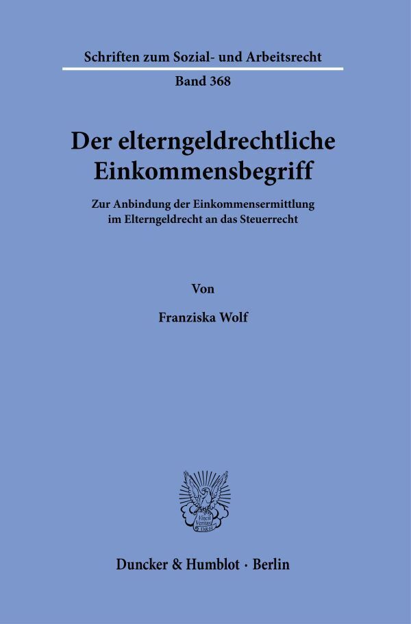 Der elterngeldrechtliche Einkommensbegriff.