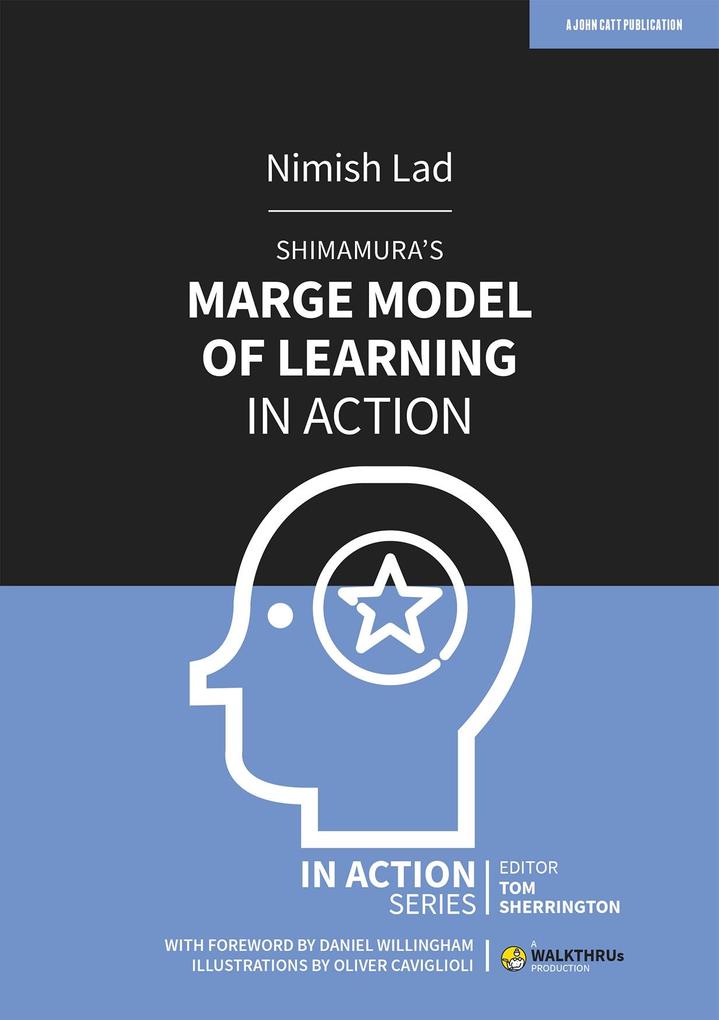 Shimamura‘s MARGE Model of Learning in Action