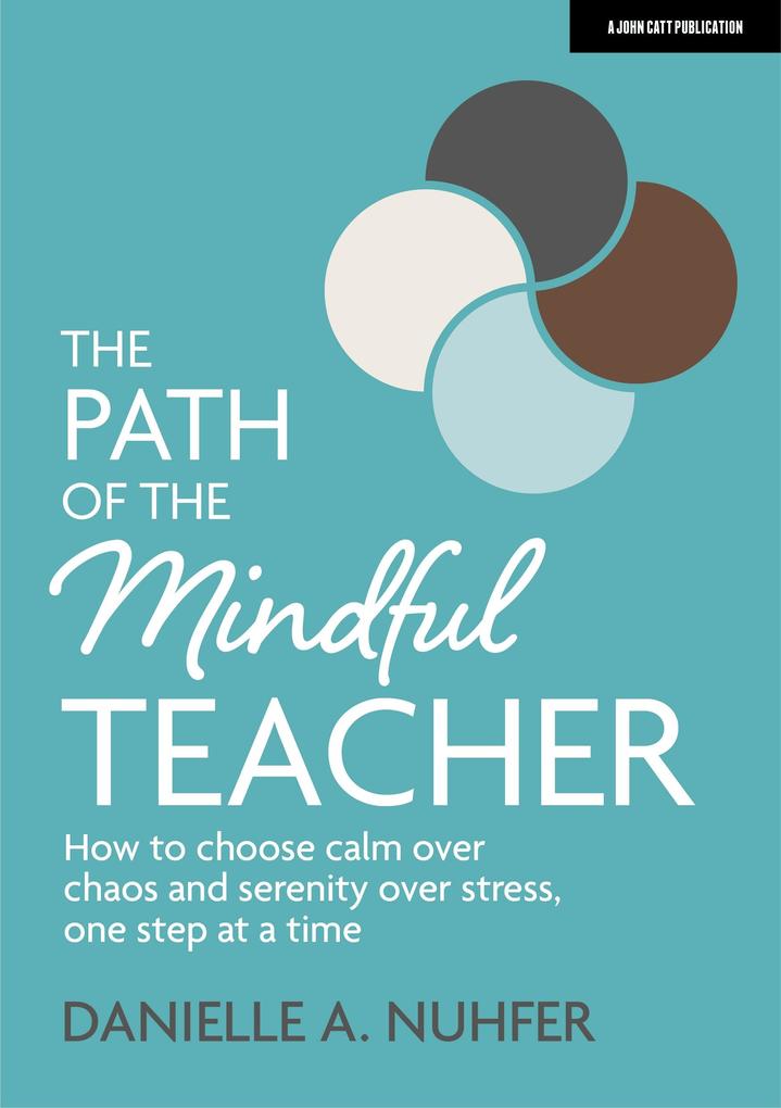 Path of The Mindful Teacher