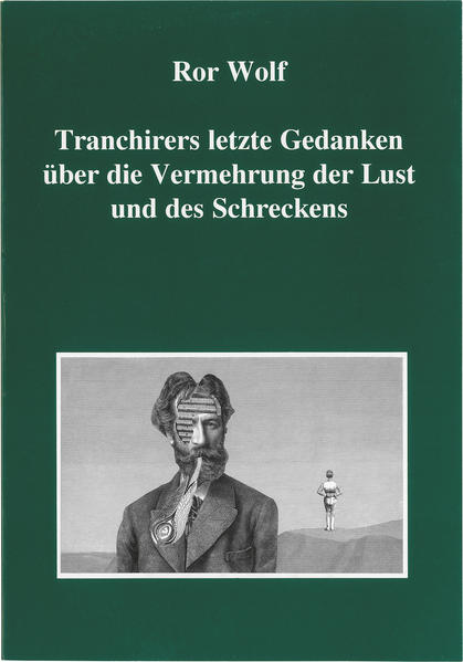 Image of Tranchirers letzte Gedanken über die Vermehrung der Lust und des Schreckens