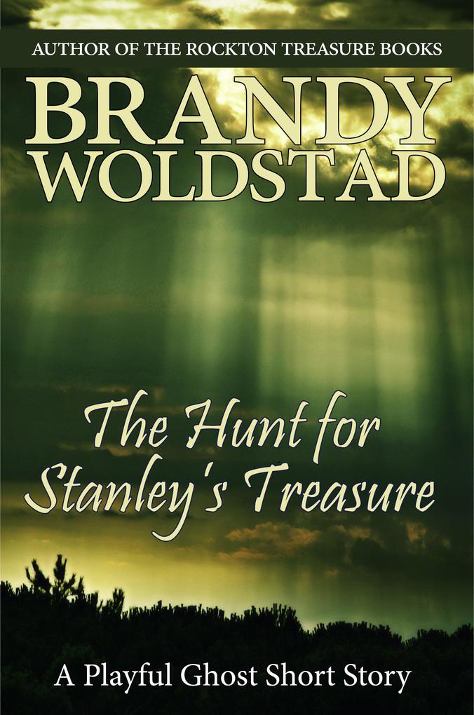 The Hunt for Stanley‘s Treasure: A Playful Short Story