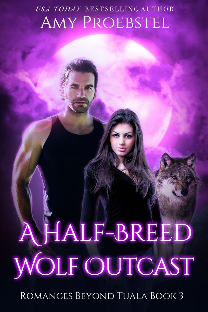 A Half-Breed Wolf Outcast (Wolf Shifters of Catskill County #3)