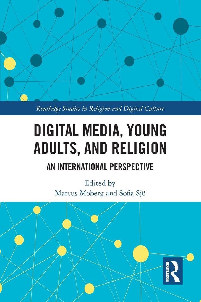 Digital Media Young Adults and Religion