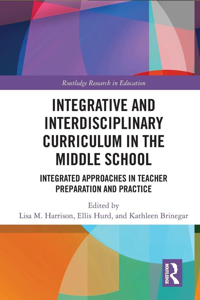 Integrative and Interdisciplinary Curriculum in the Middle School