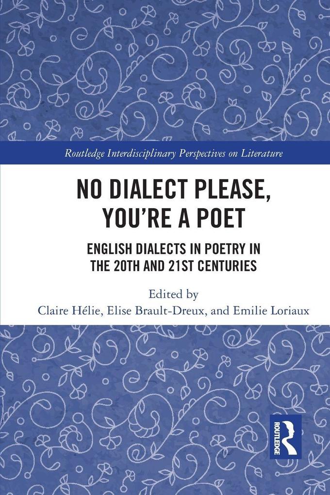 No Dialect Please You're a Poet