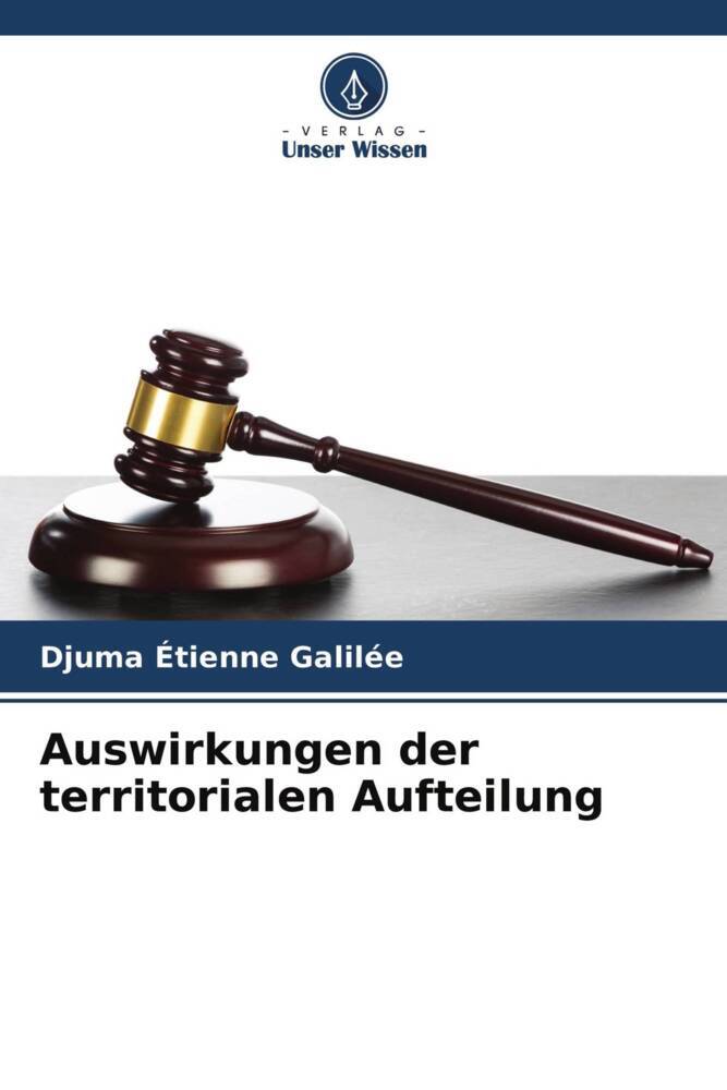 Auswirkungen der territorialen Aufteilung