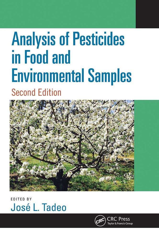 Analysis of Pesticides in Food and Environmental Samples Second Edition