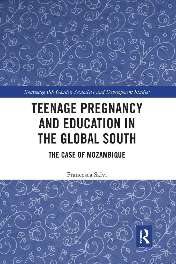 Teenage Pregnancy and Education in the Global South