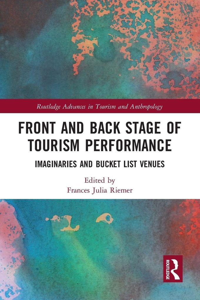 Front and Back Stage of Tourism Performance