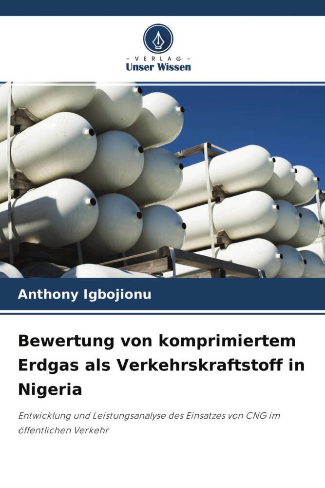 Bewertung von komprimiertem Erdgas als Verkehrskraftstoff in Nigeria
