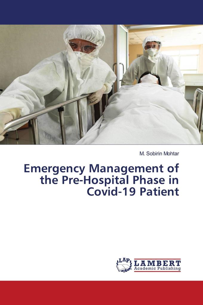 Emergency Management of the Pre-Hospital Phase in Covid-19 Patient