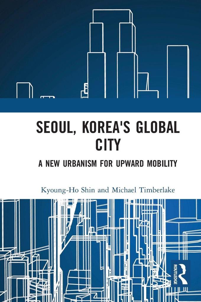Seoul Korea's Global City