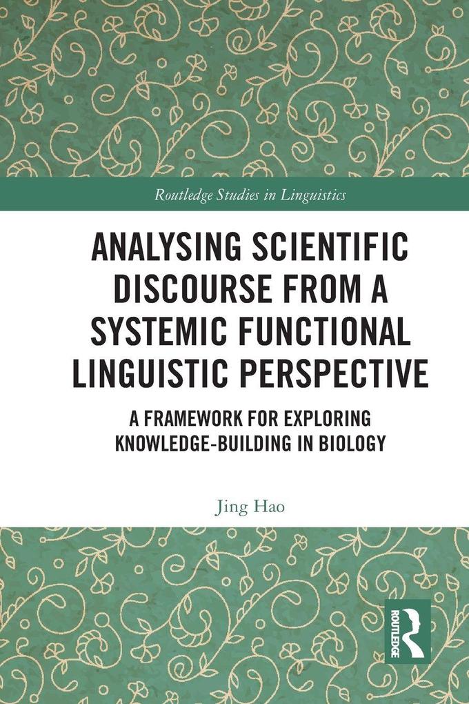 Analysing Scientific Discourse from A Systemic Functional Linguistic Perspective
