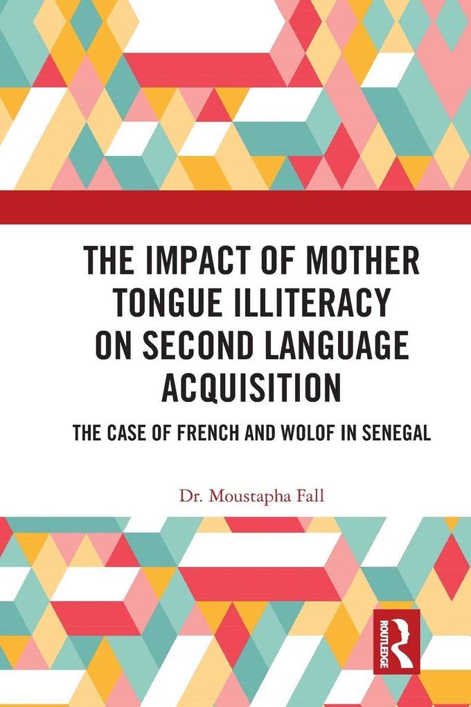 The Impact of Mother Tongue Illiteracy on Second Language Acquisition