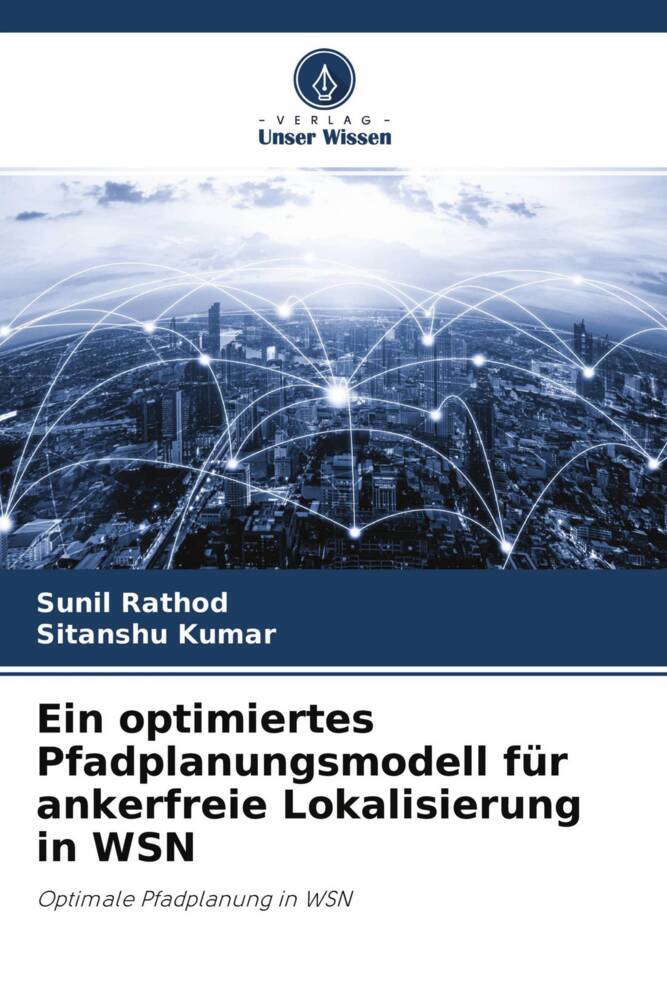 Ein optimiertes Pfadplanungsmodell für ankerfreie Lokalisierung in WSN