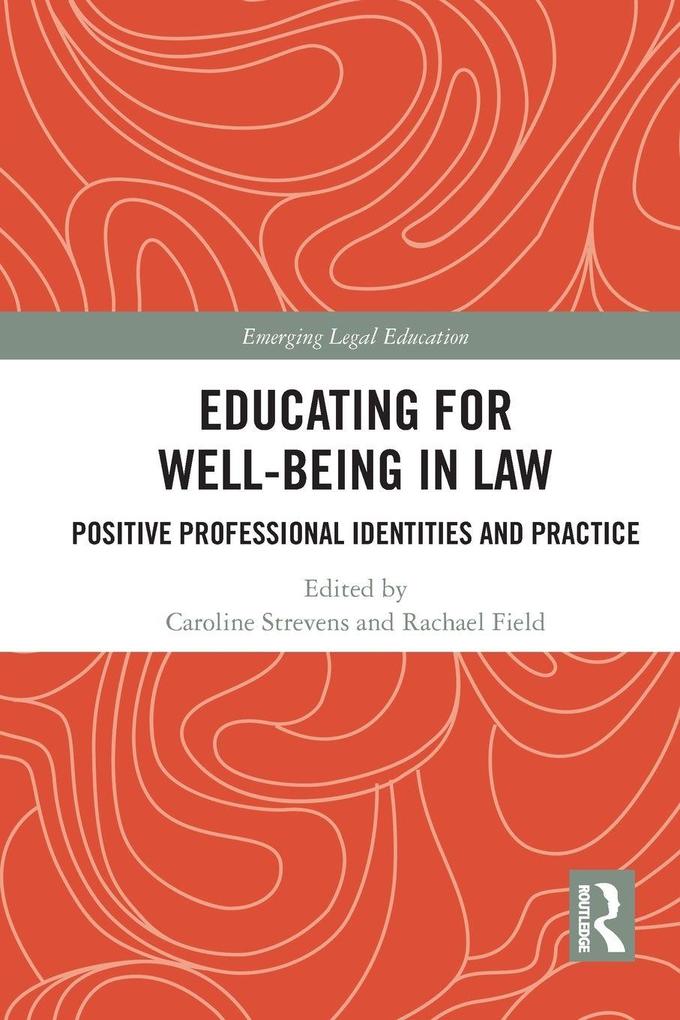 Educating for Well-Being in Law