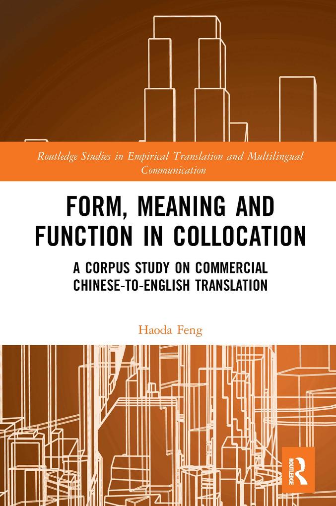 Form Meaning and Function in Collocation