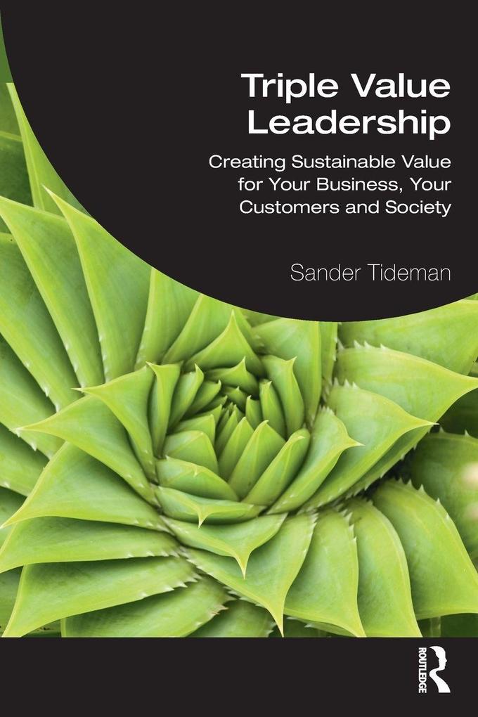 Triple Value Leadership