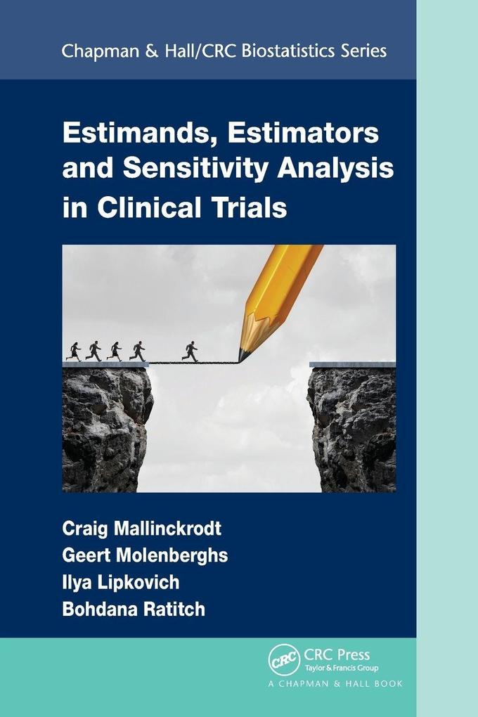 Estimands Estimators and Sensitivity Analysis in Clinical Trials