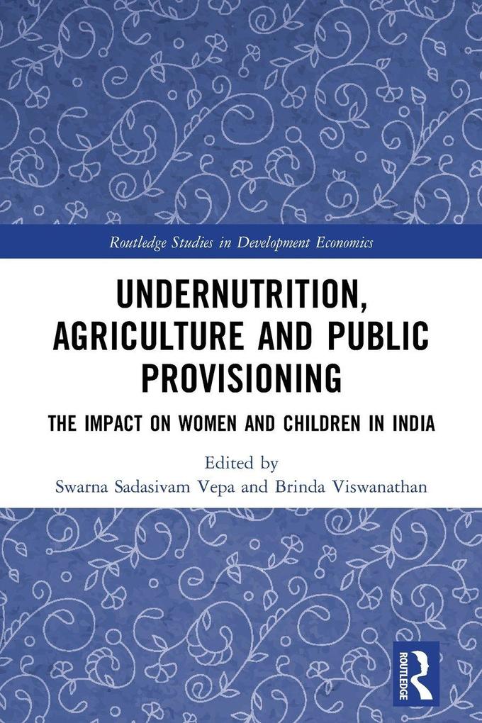 Undernutrition Agriculture and Public Provisioning