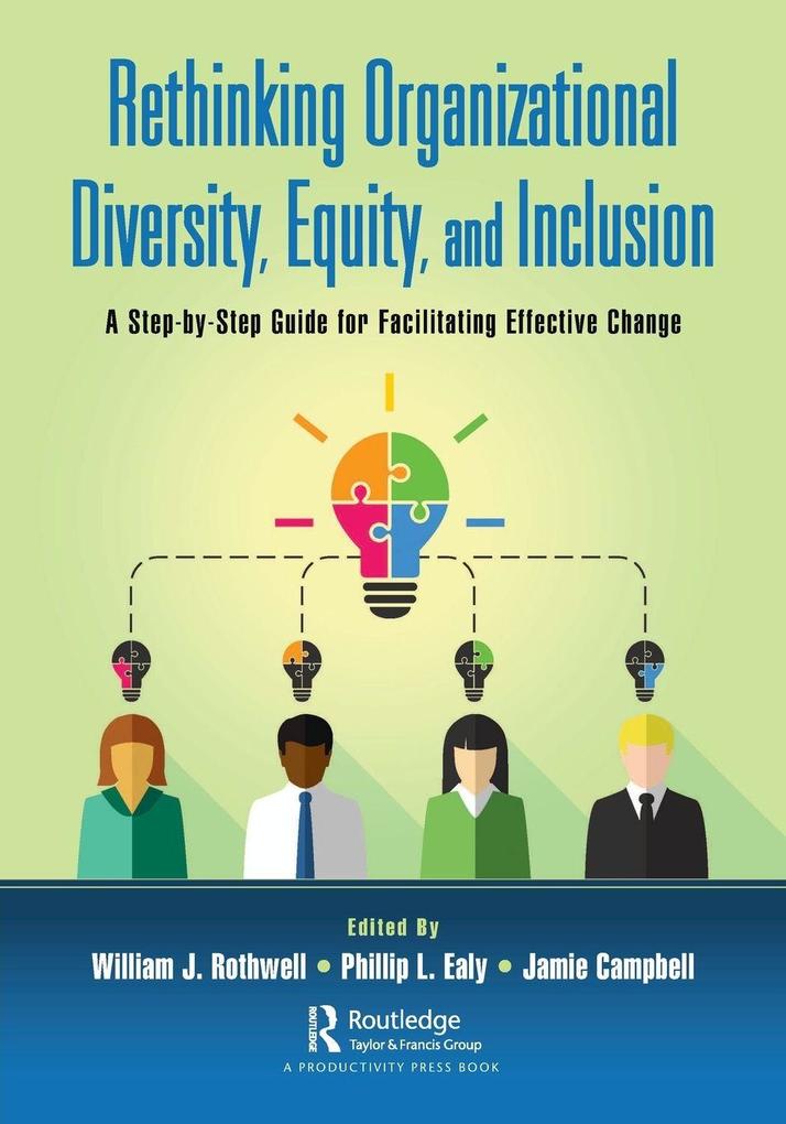 Rethinking Organizational Diversity Equity and Inclusion